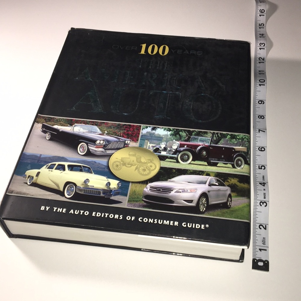Over 100 years. The American auto